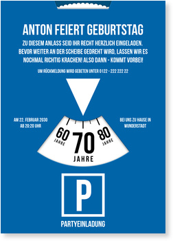 Parkscheibe Einladungskarten 70 Geburtstag