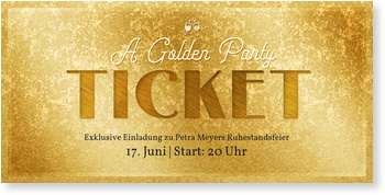 Goldenes Ticket Einladung Ruhestand